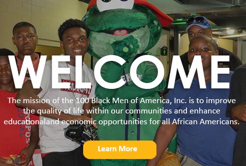Welcome to the 100 Black Men of the Upstate